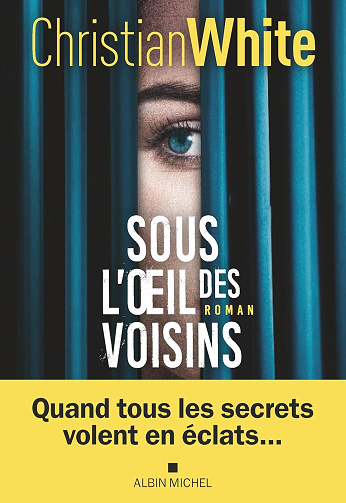 Sous l'oeil des voisins - Christian White (2025)