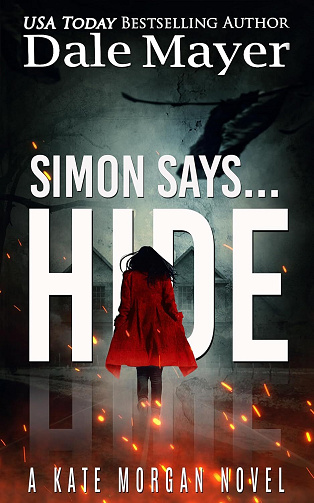 Kate Morgan, Tome 1 : Simon Says... Hide - Dale Mayer (2025)