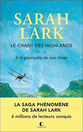 Le chant des Highlands, Tome 2 : À la poursuite de nos rêves - Sarah Lark (2025)