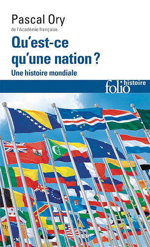 Qu'est-ce qu'une nation ?: Une histoire mondiale - Pascal Ory (2025)