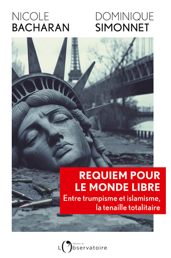 Requiem pour le monde libre - Nicole Bacharan, Dominique Simmonet (2025)