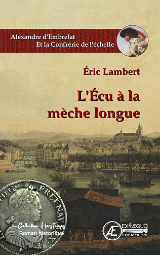 L'Écu à la mèche longue - Eric Lambert (2022)