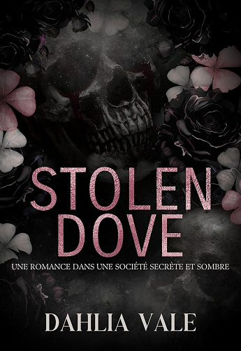 Le Corbeau, Tome 1 : Stolen Dove - Dahlia Vale (2025)