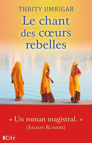 Le chant des coeurs rebelles - Thrity Umrigar (2025)