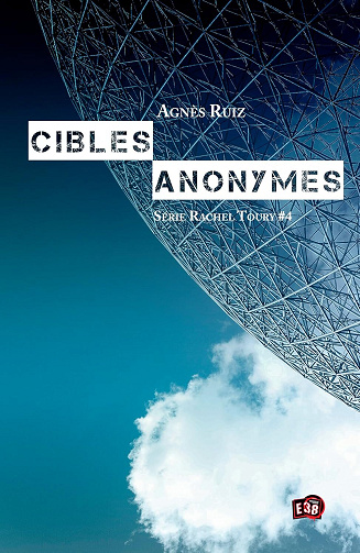 Cibles anonymes - Agnès Ruiz (2024)