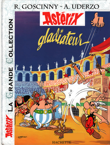 Astérix - La Grande Collection - Tome 04 - Astérix Gladiateur