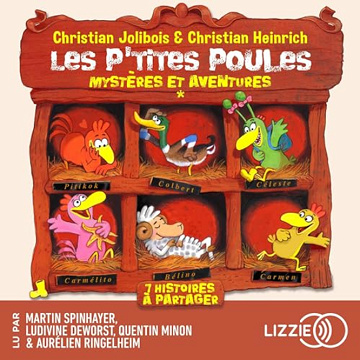 Christian Jolibois, Christian Heinrich - Les P'tites Poules - Mystères et aventures - Tomes 1 à 7 [2025]
