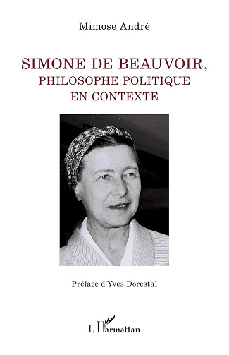 Simone de Beauvoir, philosophe politique en contexte - André Mimose (2025)