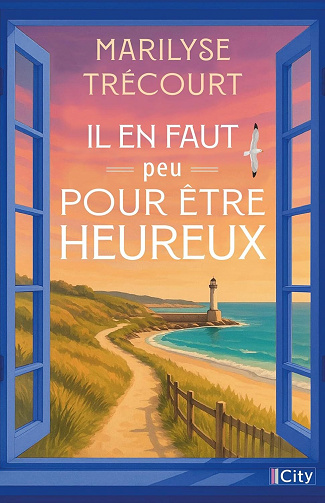 Il en faut peu pour être heureux - Marilyse Trécourt (2025)