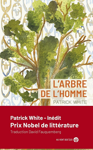 L'arbre de l'homme - Patrick White (2025)