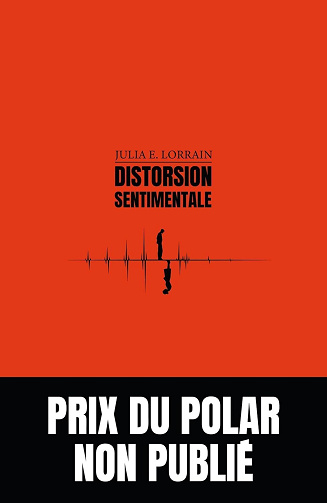 Distorsion sentimentale - Julia E. Lorrain (2025)