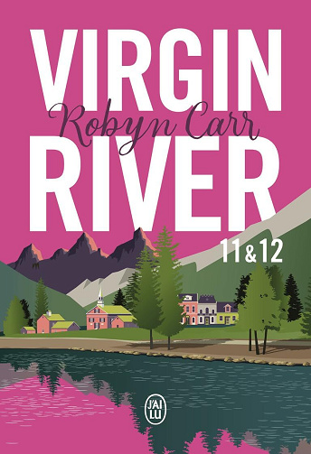Virgin River, Tomes 11 & 12 - Robyn Carr (2024)