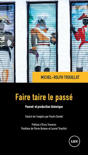 Faire taire le passé: Pouvoir et production historique - Michel-Rolph Trouillot (2025)