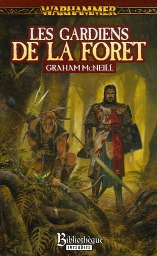Les gardiens de la forêt - Graham McNeill (2007)