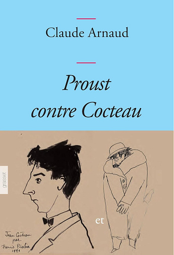 Proust contre Cocteau - Claude Arnaud (2013)