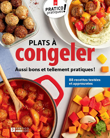 Plats à congeler: Aussi bons et tellement pratiques ! - Collectif (2025)
