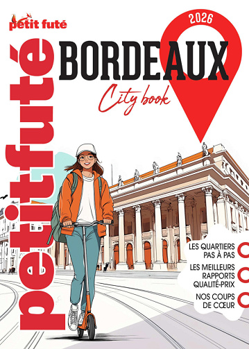 Guide Bordeaux 2026 Petit Futé - Dominique Auzias, Jean-Paul Labourdette (2025)