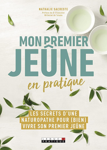 Mon premier jeûne en pratique -  Carole Garnier (2019)