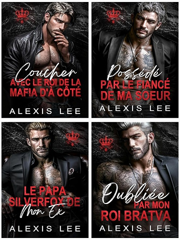 La séduction de la mafia Silverfox (T1-T4) - Alexis Lee (2025)