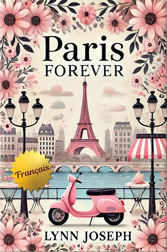 Walker Sisters Forever, Tome 4 : Paris Forever - Lynn Joseph (2025)