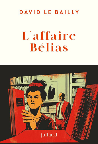 L'affaire Bélias - David Le Bailly (2025)
