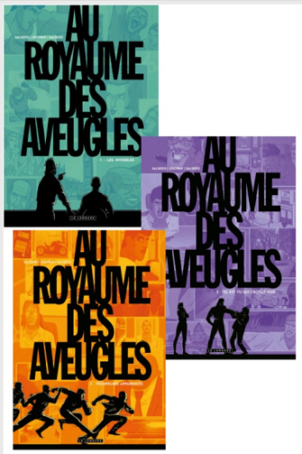 Au Royaume des aveugles - Tomes 01 à 03