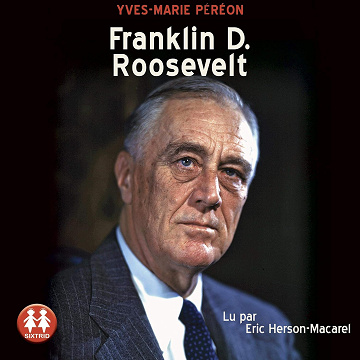 Franklin D. Roosevelt - Yves-Marie Péréon (2019)