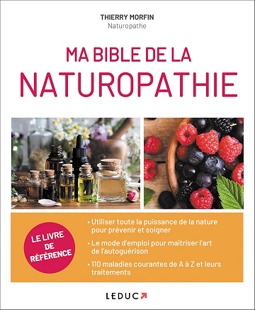 Ma Bible de la naturopathie -  Thierry Morfin (2017)