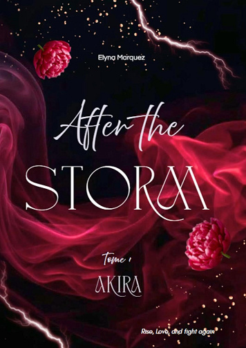 After The Storm, Tome 1 : Akira - Elyna Marquez (2025)
