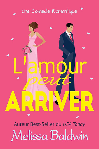 L'amour peut arriver - Melissa Baldwin (2025)