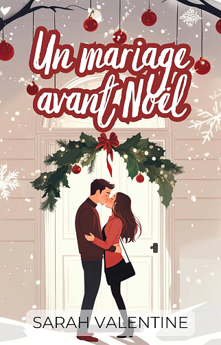 Un mariage avant Noël -  Sarah Valentine (2025)