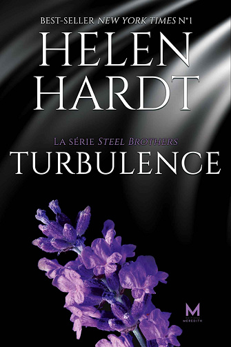 Helen Hardt - La série Steel Brothers: Turbulence 4/9