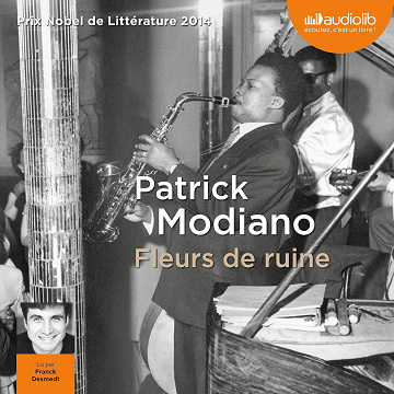 Fleurs de ruine - Patrick Modiano (2016)