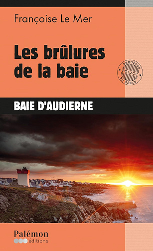 Les brûlures de la baie: Le Gwen et Le Fur - Tome 25 -  Françoise Le Mer (2025)