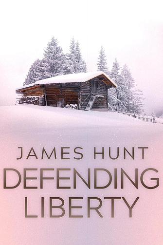 Defending Liberty - James Hunt (2025)