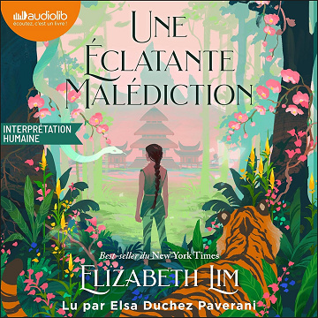Une éclatante malédiction - Elizabeth Lim (2025)