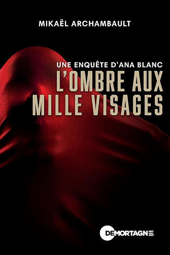 L'ombre aux mille visages - Mikaël Archambault (2025)