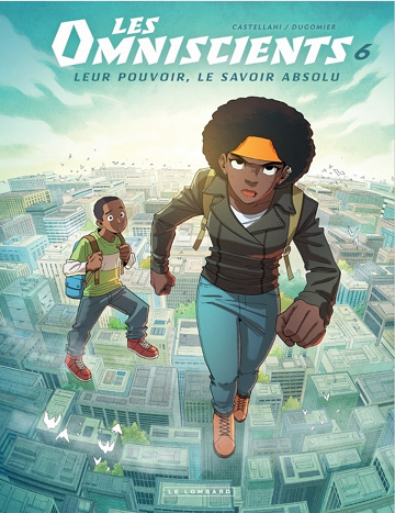 Les Omniscients - Tome 6 - Le chemin des dieux