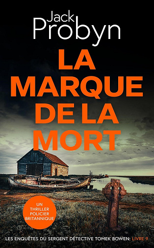 Tomek Bowen, Tome 9 : La Marque de la Mort - Jack Probyn (2025)