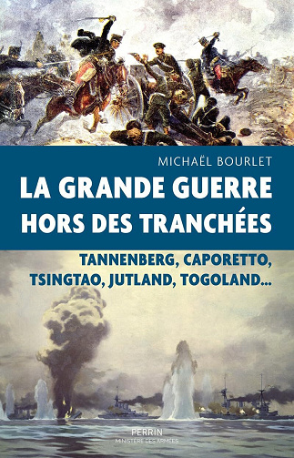 La Grande Guerre hors des tranchées - Michaël Bourlet (2025)