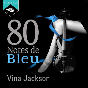 Vina Jackson - 80 Notes de bleu T2 [2015]