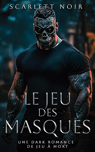 Le Jeu des Masques - Scarlett Noir (2025)