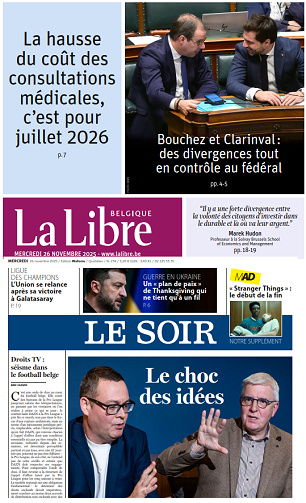 Le Soir + La Libre - 26 Novembre 2025