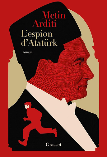 L'espion d'Atatürk: La trilogie de Constantinople, 2 - Metin Arditi (2025)