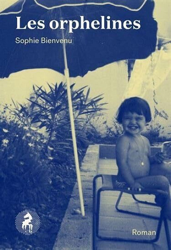 Les Orphelines - Sophie Bienvenu (2025)
