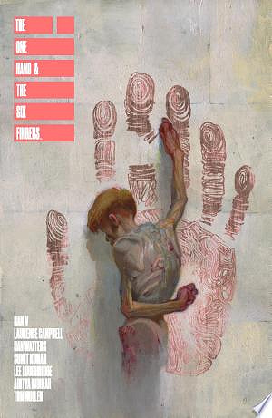 The One Hand & The Six Fingers - Tomes 01 à 05