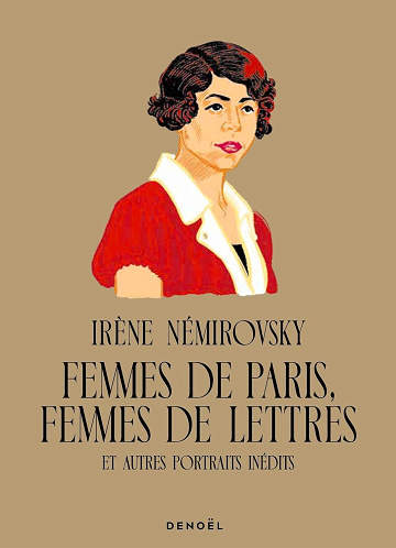 Femmes de Paris, femmes de lettres : Et autres portraits inédits - Irène Némirovsky (2025)