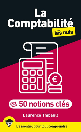 La Comptabilité pour les Nuls en 50 notions clés - Laurence Thibault (2025)