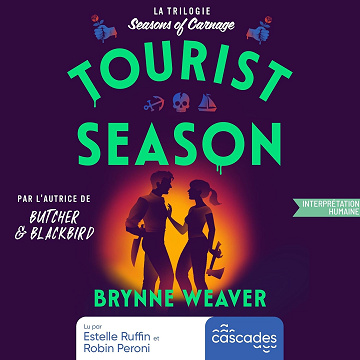 Tourist Season (French Edition): The Seasons of Carnage, Vol. 1 - Brynne Weaver (2025)