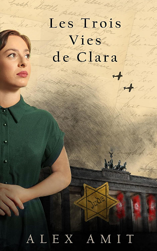 Les Trois Vies de Clara - Alex Amit (2025)
